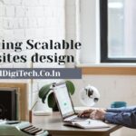 Building Scalable Website for Growing Businesses: Key Considerations