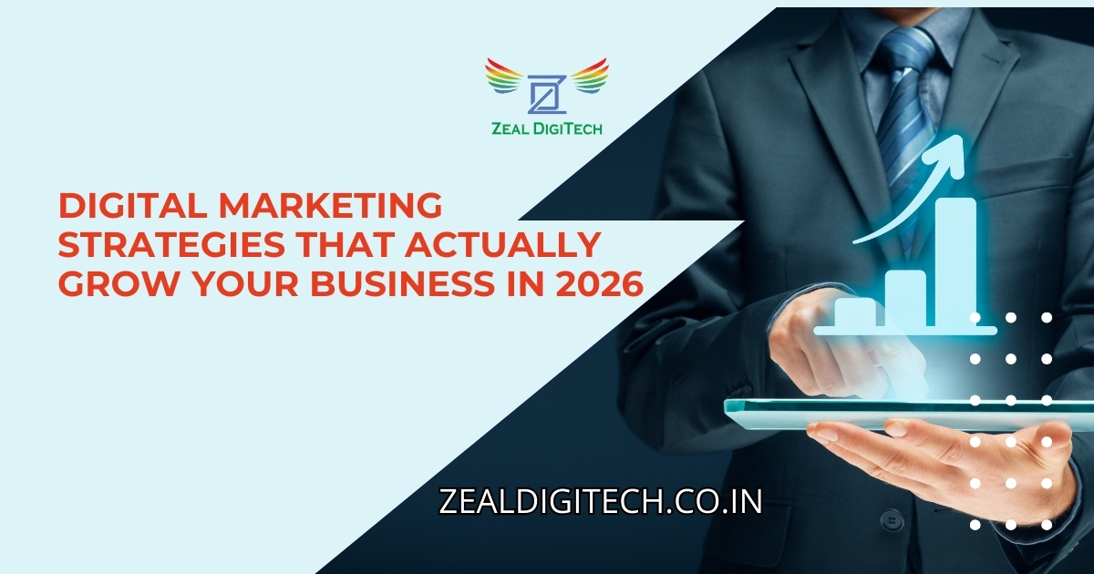 Digital Marketing Strategies to Grow Your Business in 2026 Digital Marketing Strategies to Grow Your Business in 2026